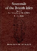 Seaweeds of the British Isles - Volume 3 Part 1: fucophycae