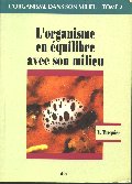 L'organisme dans son milieu : l'organisme en équilibre avec son milieu